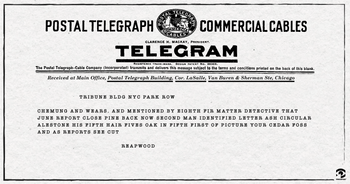 Coded telegraph reads: CHEMUNG AND WEARS. AND MENTIONED BY EIGHTH FIR MATTER DETECTIVE THAT JUNE REPORT CLOSE PINE BACK NOW SECOND MAN IDENTIFIED LETTER ASH CIRCULAR ALESTONE HIS FIFTH HAIR FIVES OAK IN FIFTH FIRST OF PICTURE YOUR CEDAR FOSS AND AS REPORTS SEE CUT