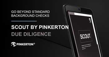 Image featuring SCOUT. Text reads, "Go beyond standard background checks. SCOUT by Pinkerton due diligence."